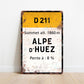Alpe d'Huez - Vintage metalskilt