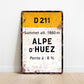 Alpe d'Huez - Vintage metal sign